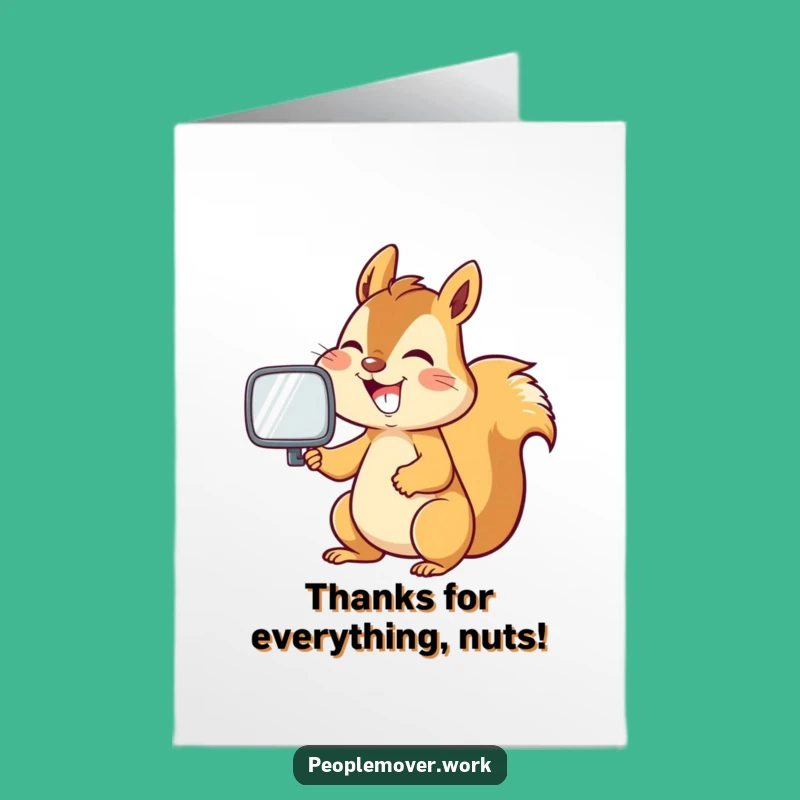 Free Printable Thank You Card: Squirrel's Grin for Your Help!