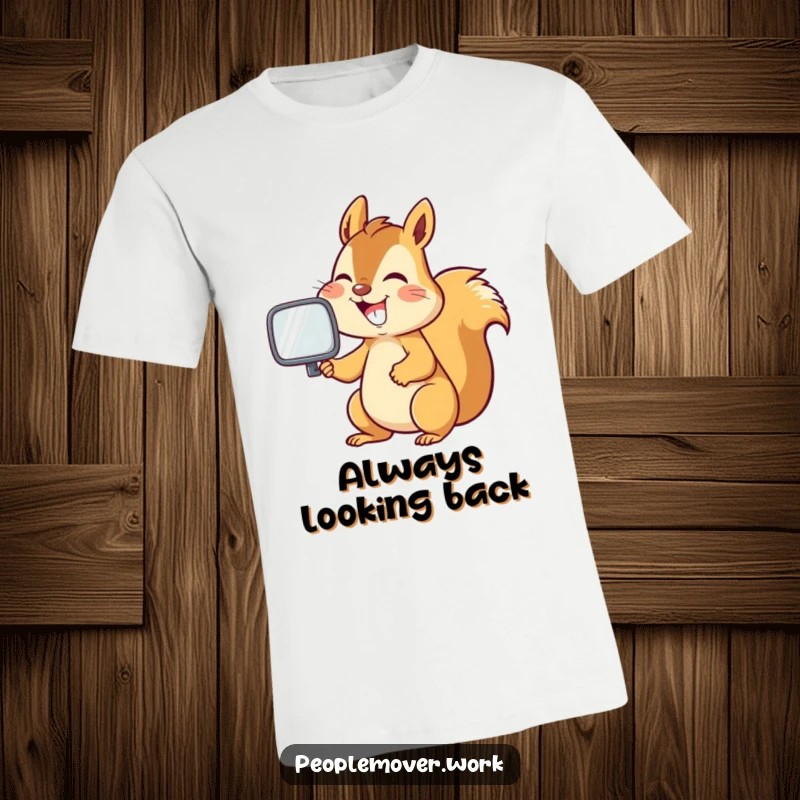 Funny squirrel grinning as it adjusts a rearview mirror, a humorous and adventurous t-shirt.