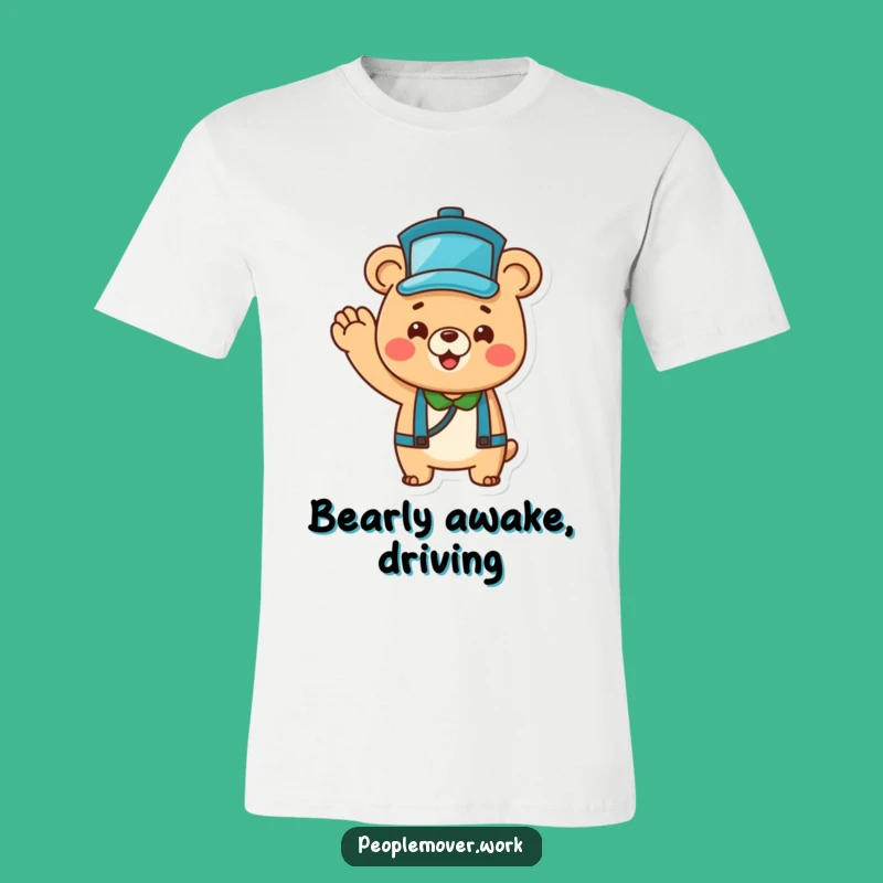 Funny Bear Bus Driver T-Shirt: Cheerful Ride for Everyday Adventures